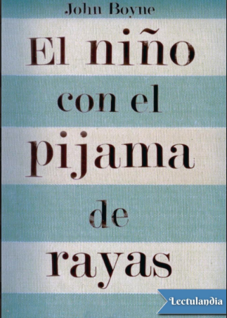 El Niño Con El Pijama De Rayas